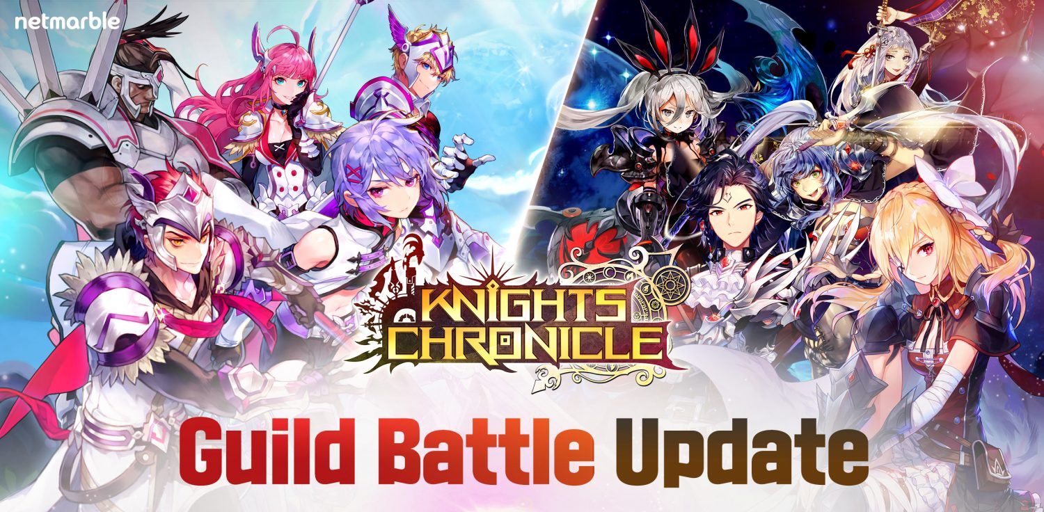HERO DAN FITUR GUILD BATTLE TELAH HADIR DI KNIGHTS CHRONICLE