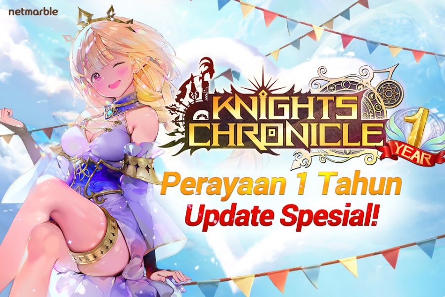 KNIGHTS CHRONICLE Rayakan Ulang Tahun yang Pertama